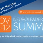 Discover how the most brain-friendly conference in the world can help you Build a Better Normal and change the work world.

