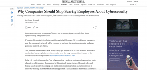 Screen shot of article 'Why Companies Should Stop Scaring Employees About Cybersecurity' on Wall Street Journal