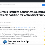 The NeuroLeadership Institute Announces Launch of ALLY, The First Globally Scalable Solution for Activating Equity in Organizations