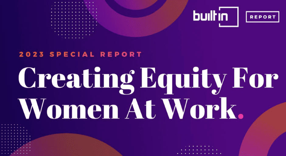 Report graphic with the title, Creating Equity for Women at Work.