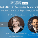 Your Brain At Work LIVE – S7:E20 | The Neuroscience of Psychological Safety
