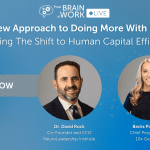 Your Brain at Work LIVE | A New Approach to Doing More With less