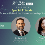 Your Brain at Work: The Science Behind the NeuroLeadership Summit