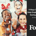 9 Ways Companies Can Help Employees De-Stress During The Holidays