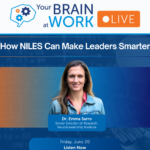 Your Brain at Work LIVE | How NILES Can Make Leaders Smarter