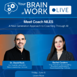 Your Brain at Work LIVE | Meet Coach NILES: A Next Generation Approach to Coaching Through AI
